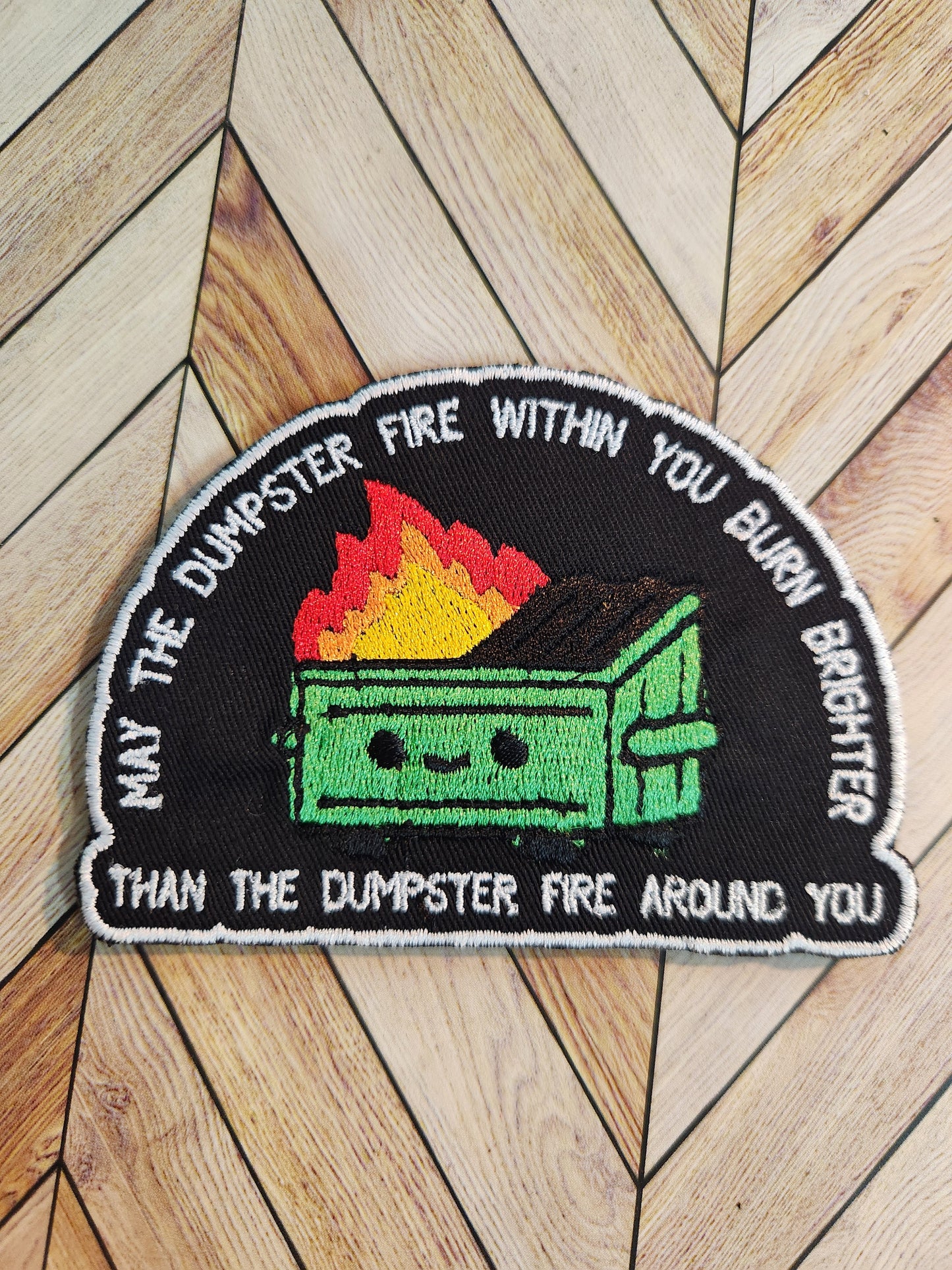 May the dumpster first within