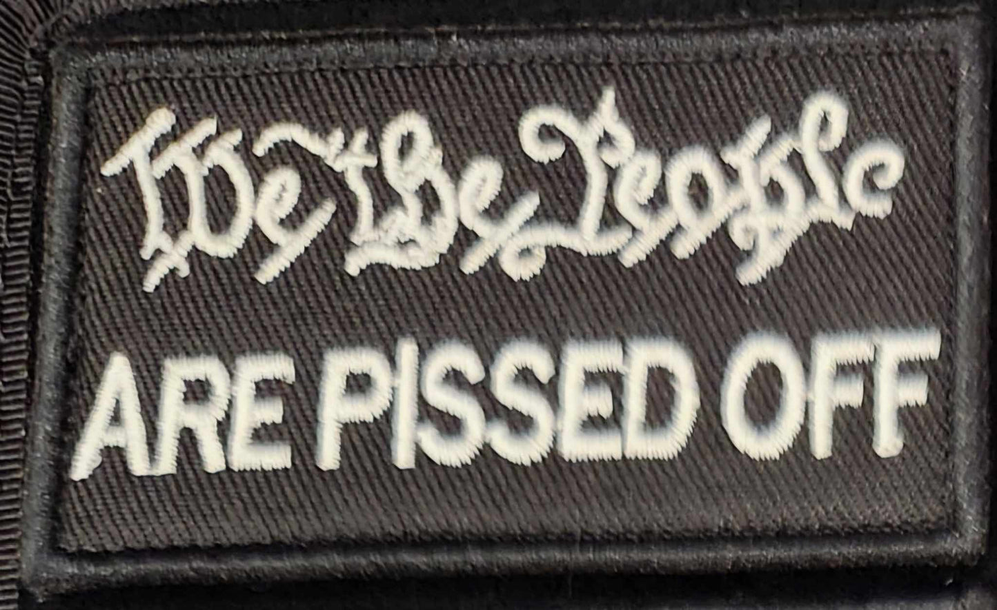 We The People Are Pissed Off