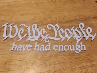 We the People are PISSED