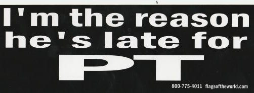 Late For PT