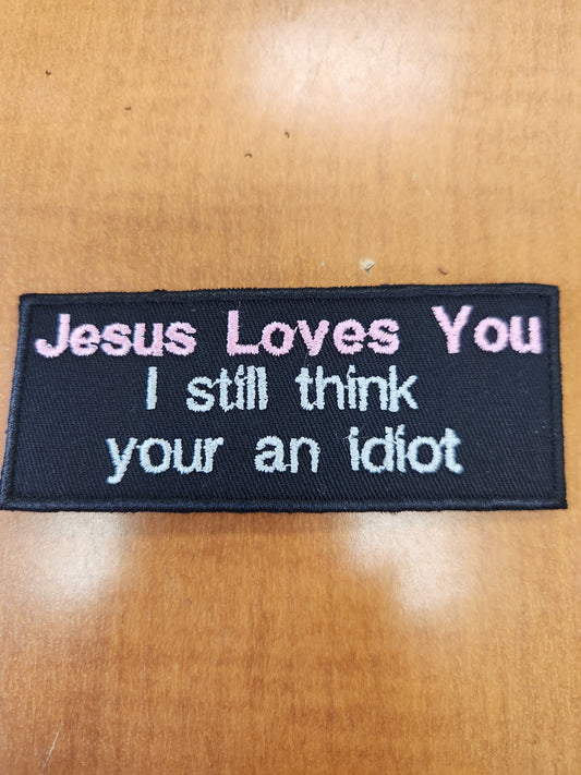 Jesus loves you