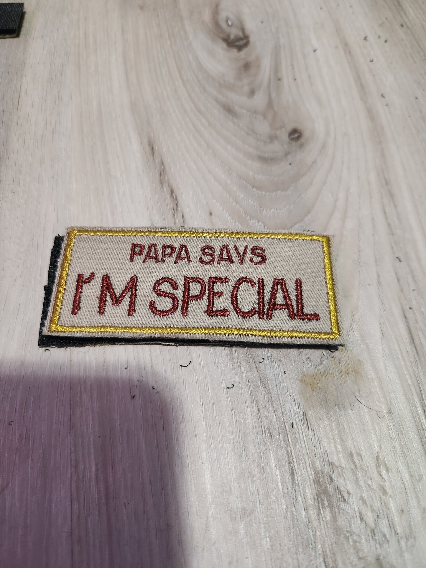 Papa says I'm special
