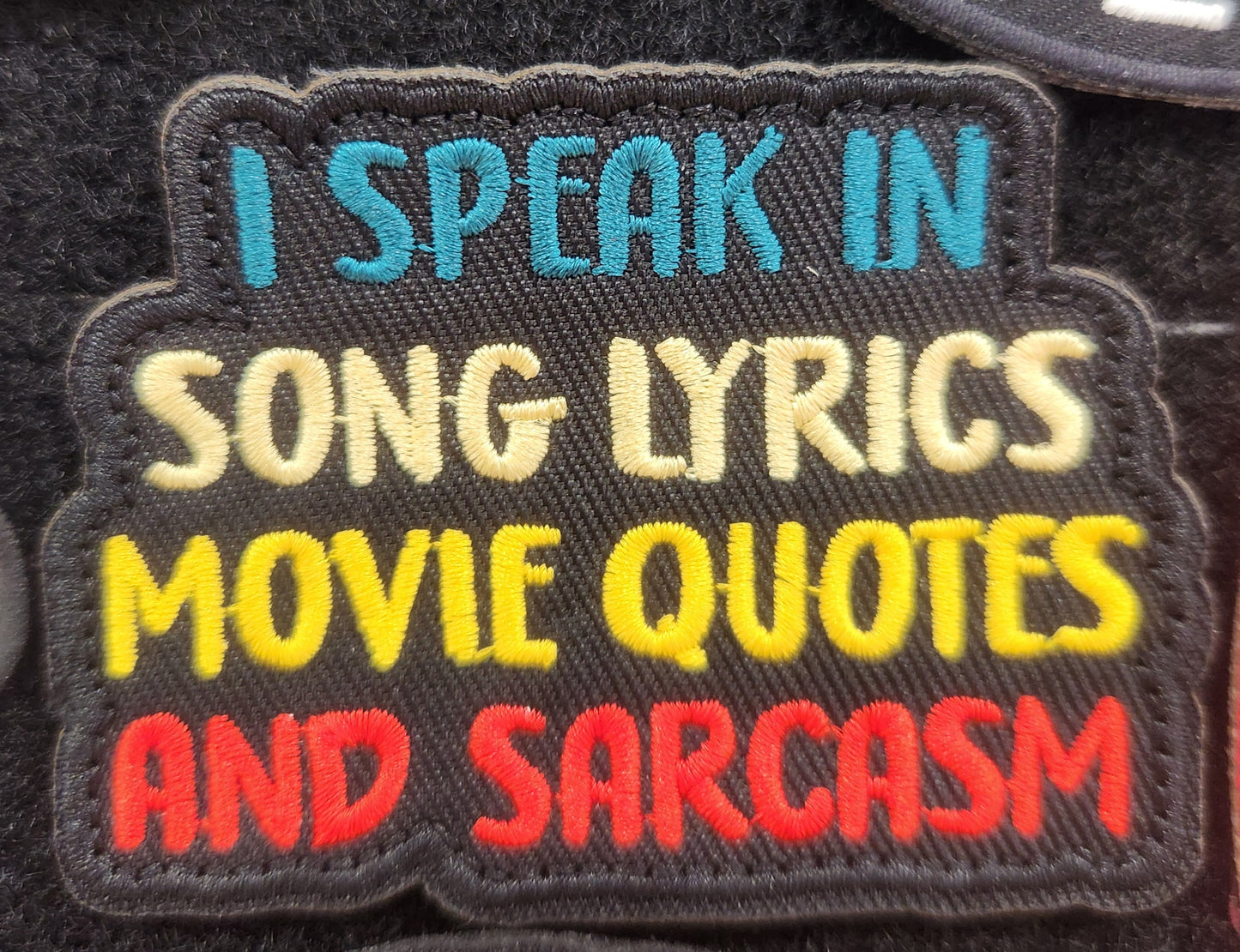 I speak in song lyrics