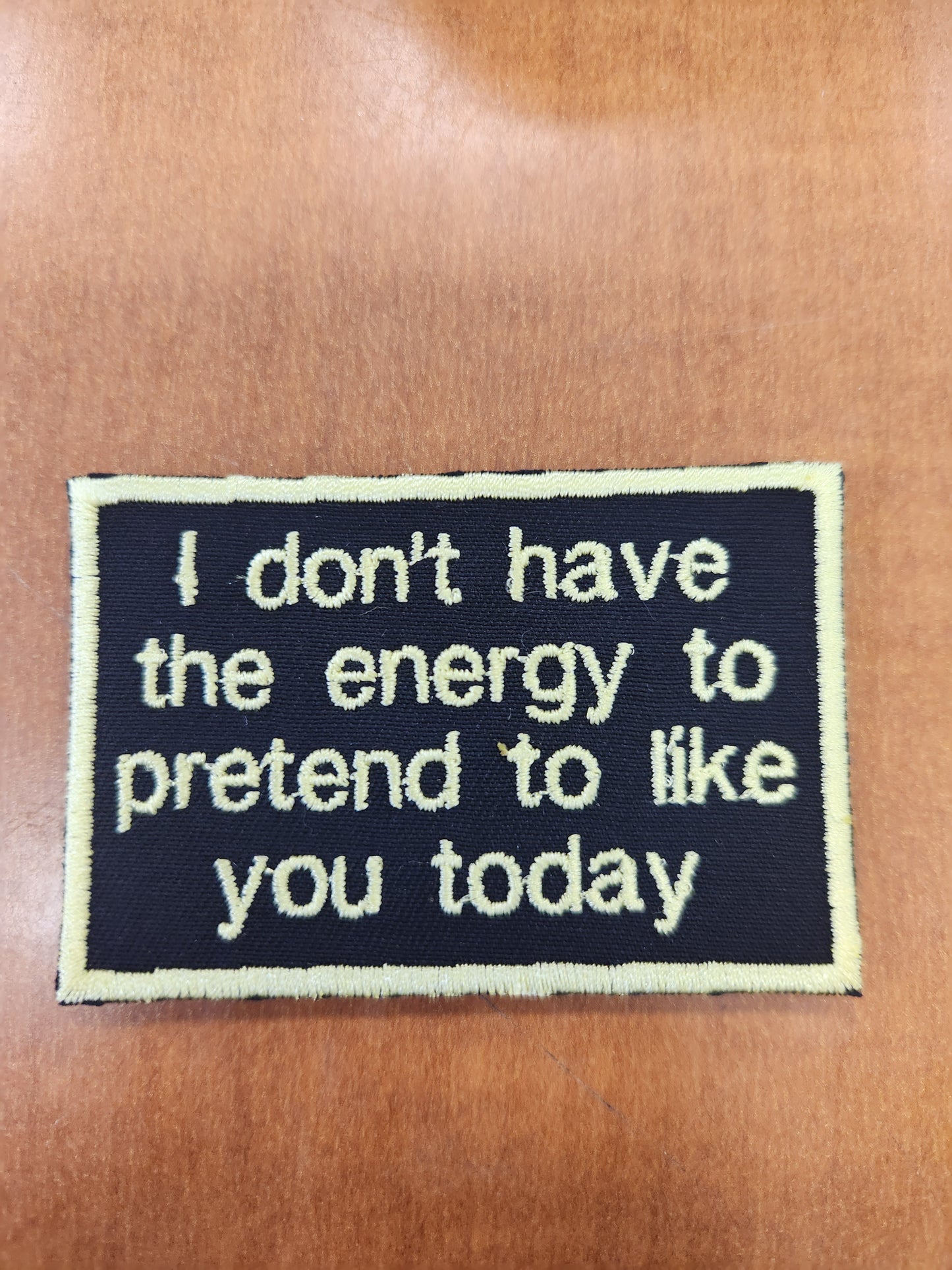 I dont have the energy