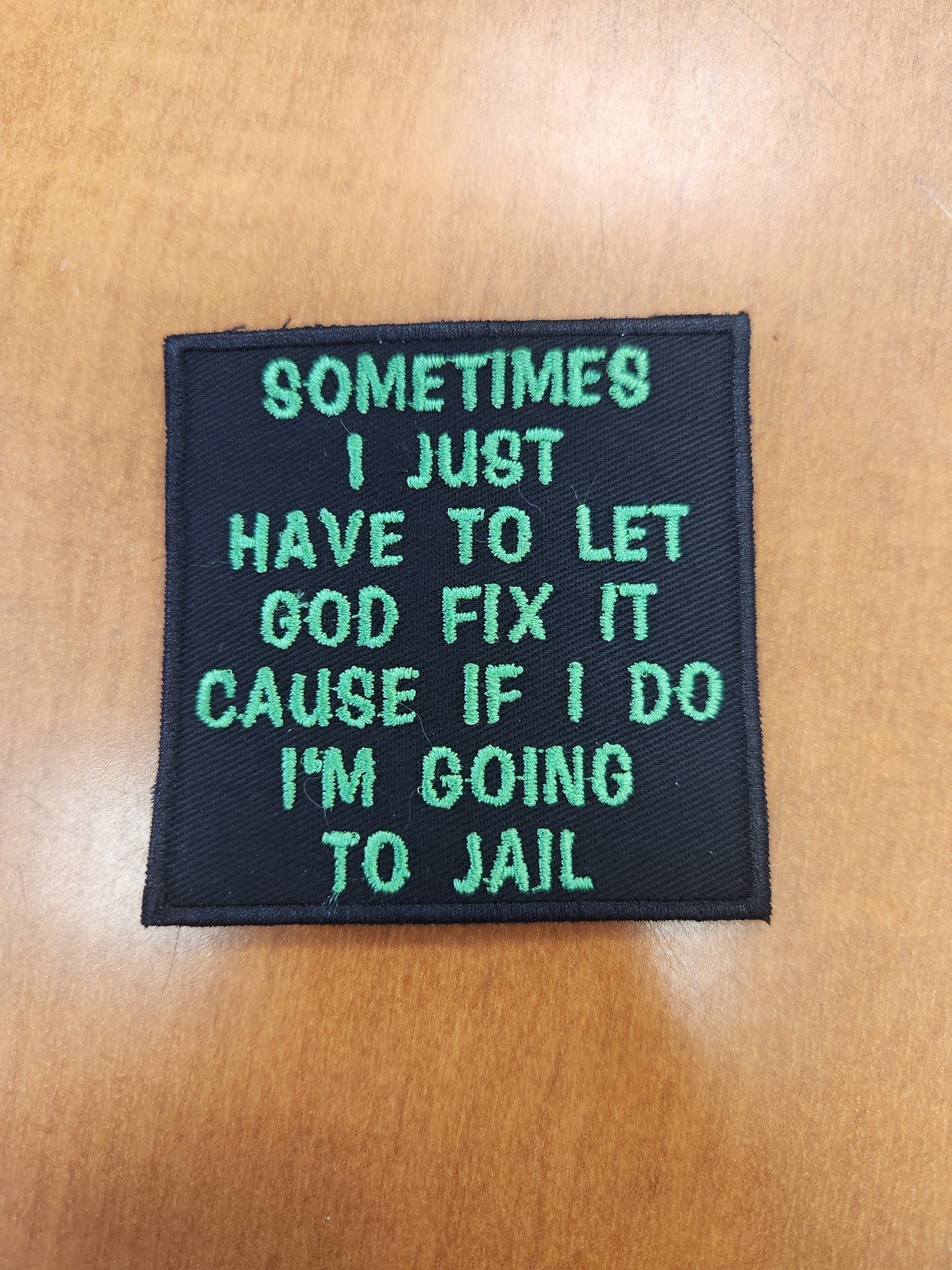 Sometimes I just have to