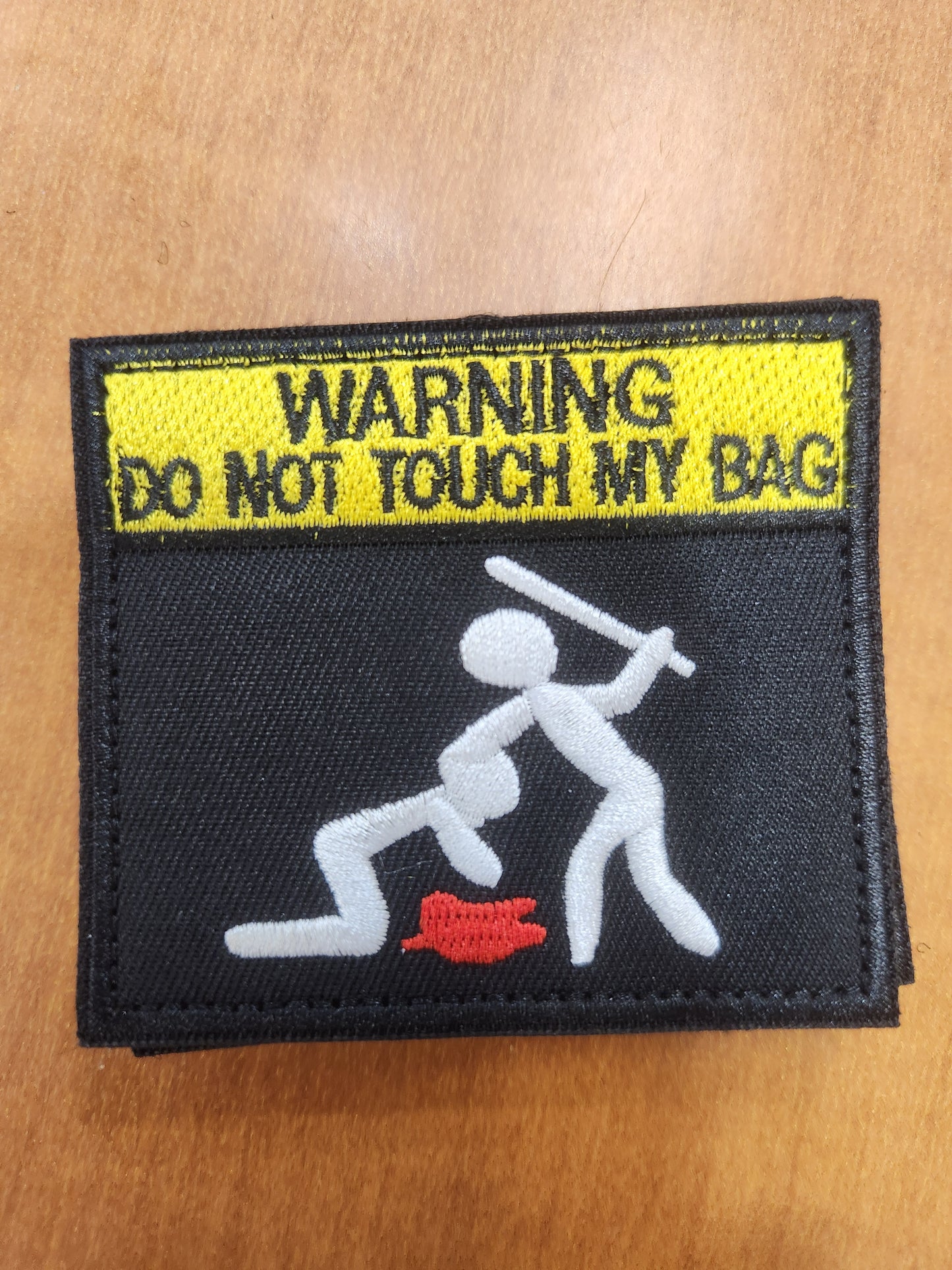 Warning do not touch my bag