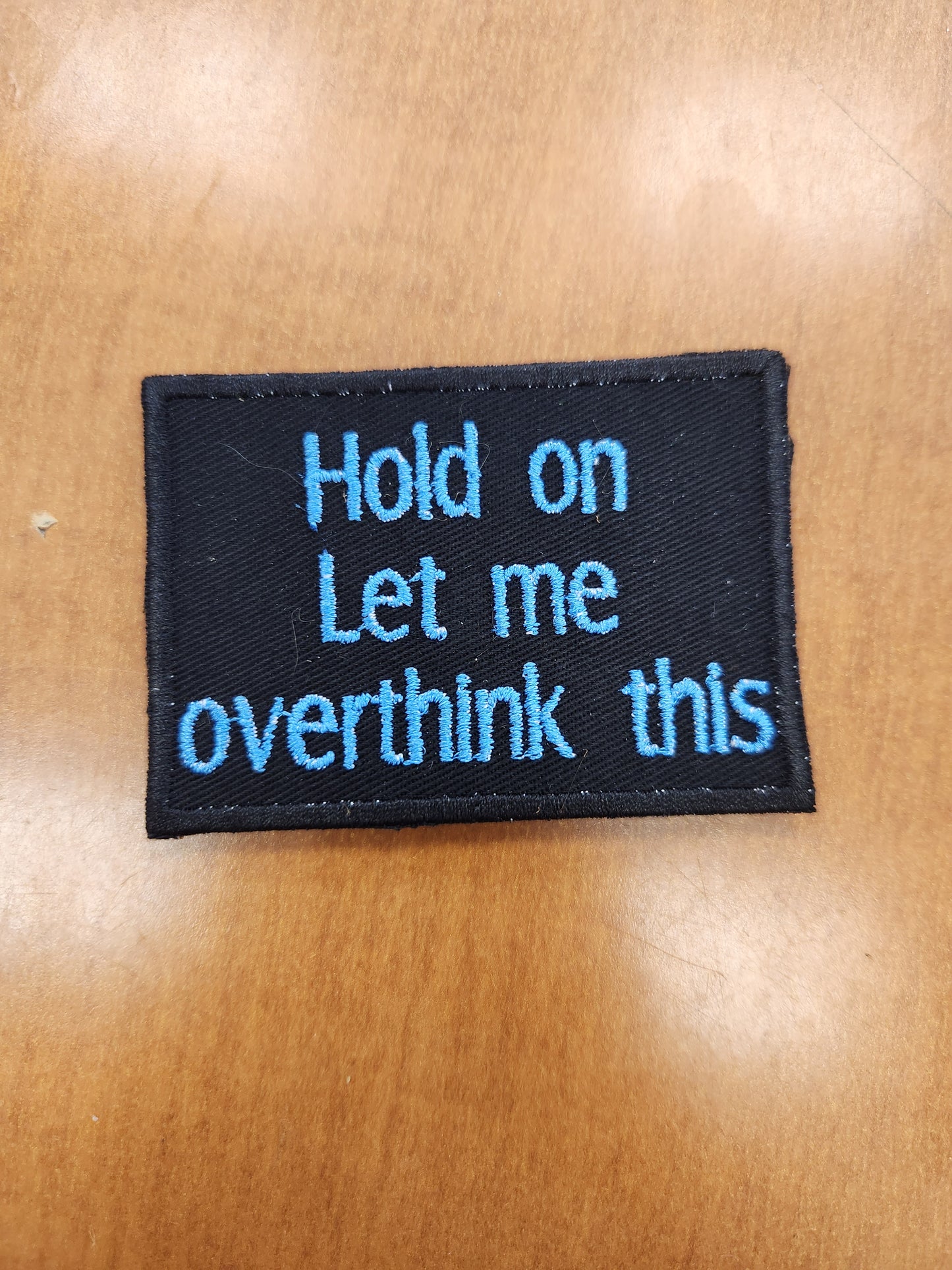 Hold on let me overthink this