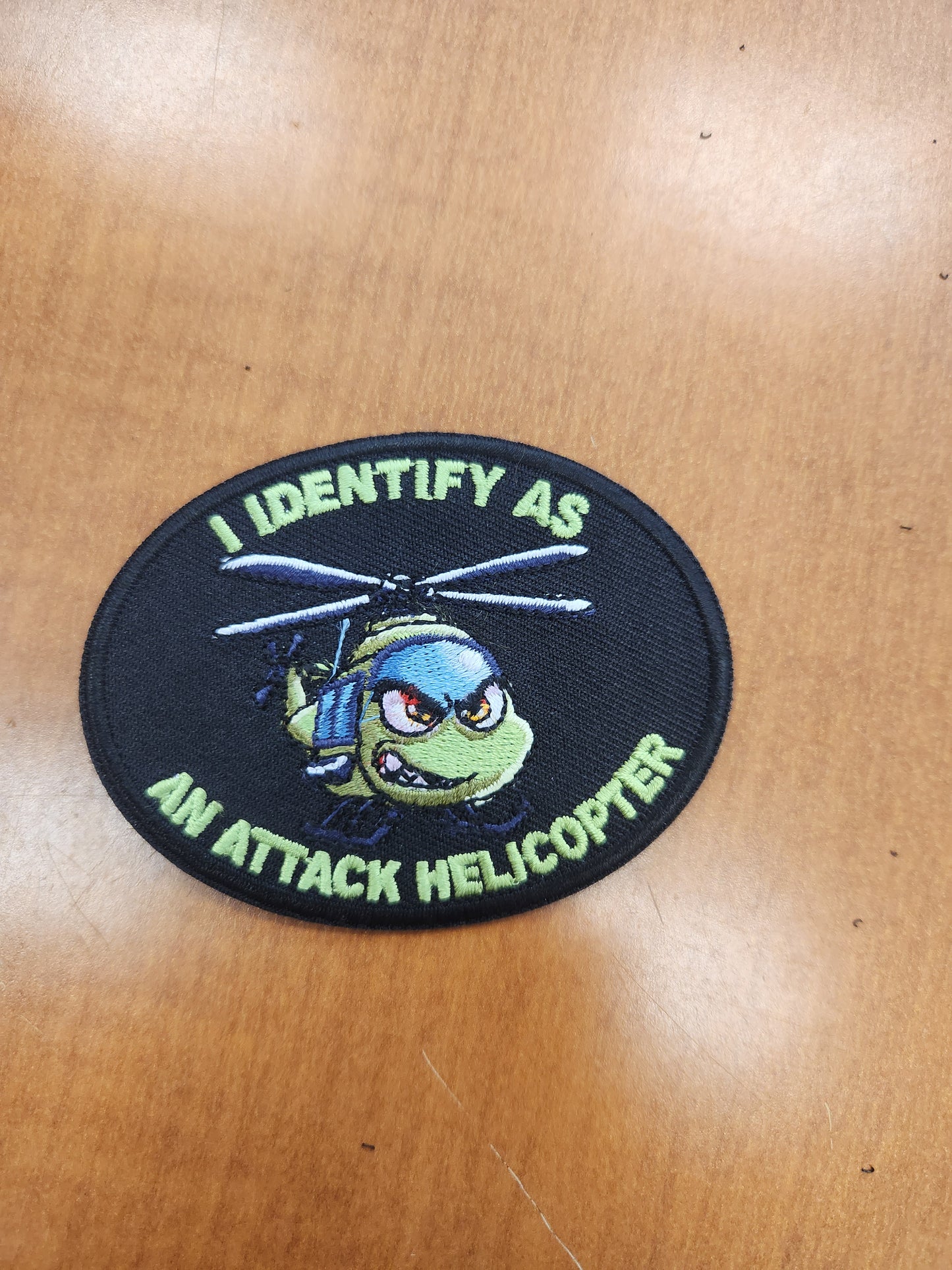 I identify as an attack helicopter