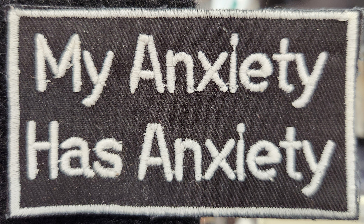 My anxiety has anxiety