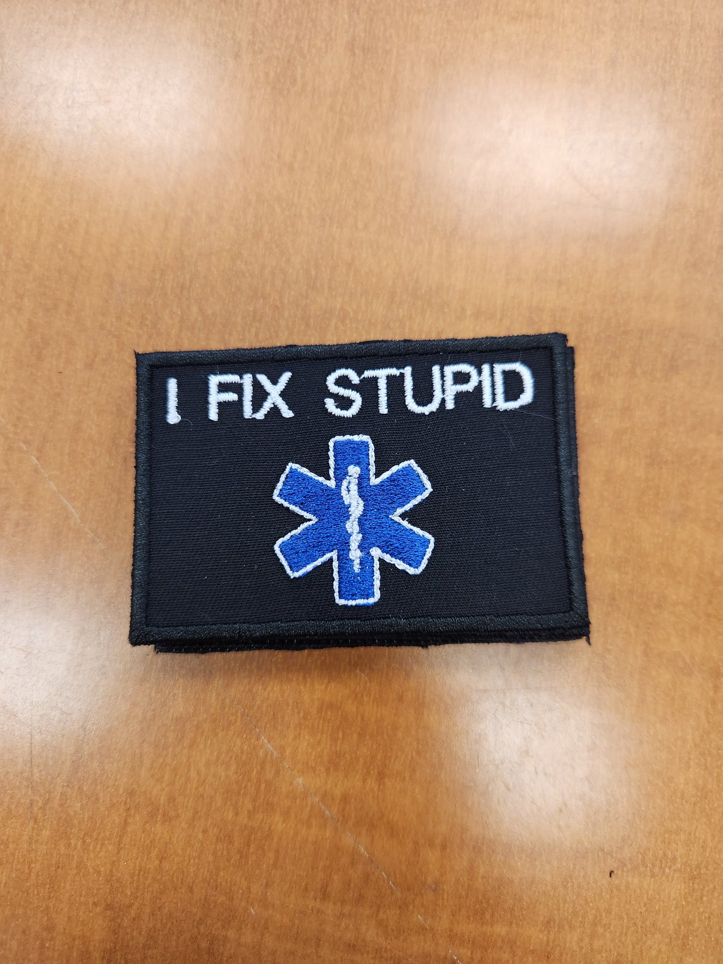 I fix stupid