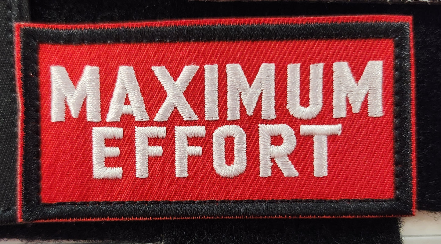Maximum effort