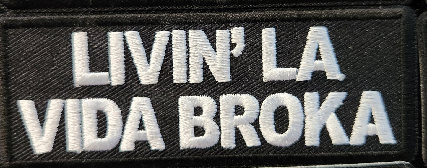 Livin la Vida broka