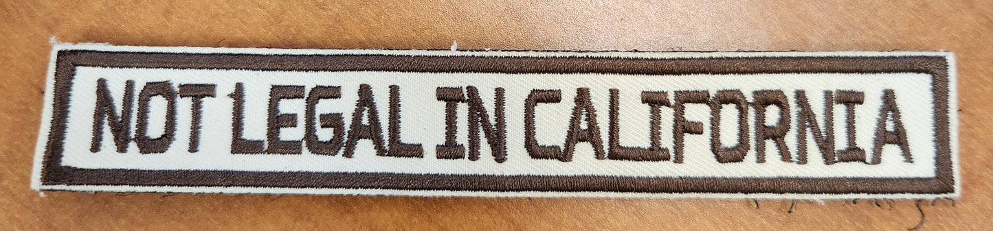 Not legal in california