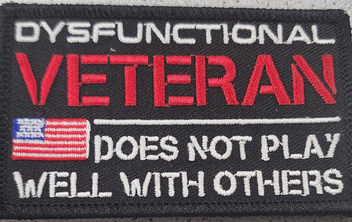 Dysfunctional Veteran