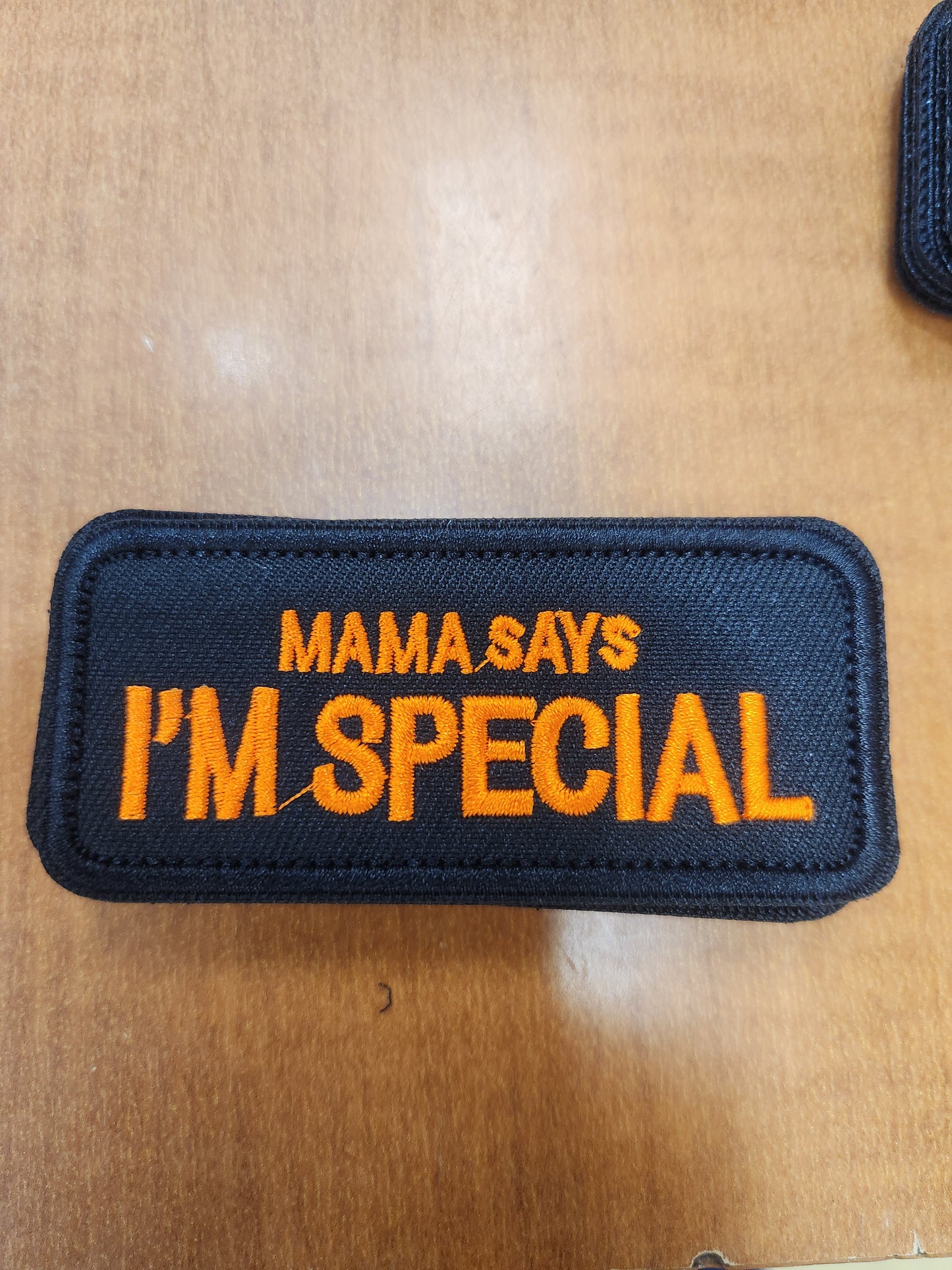 Mama says I'm special