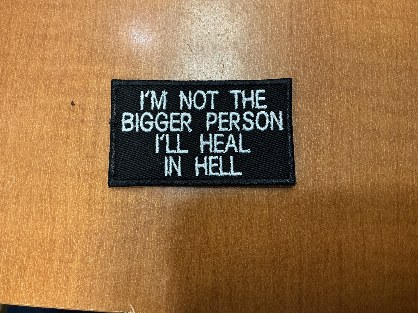 I’m not the bigger person