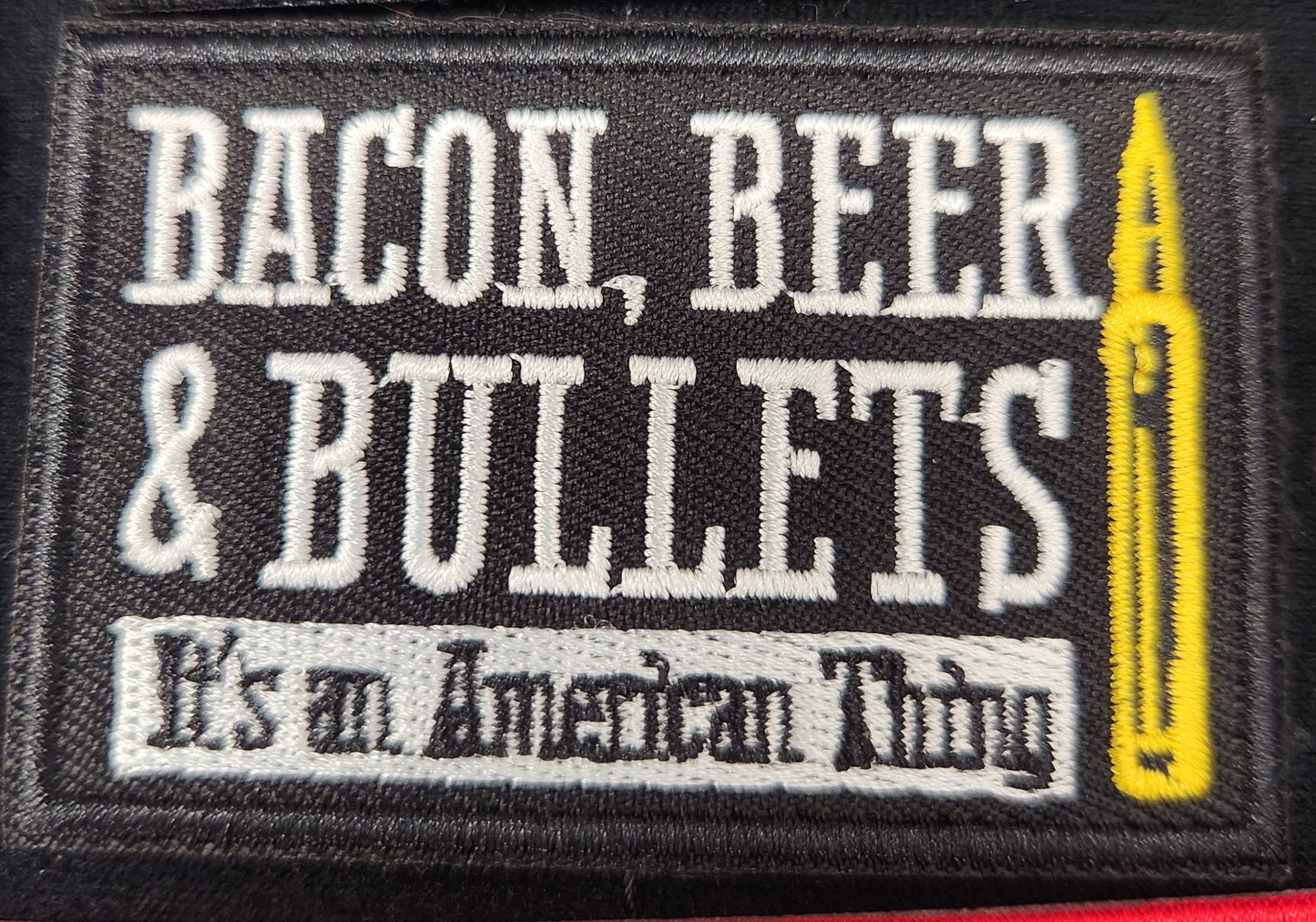 Bacon beer and bullets