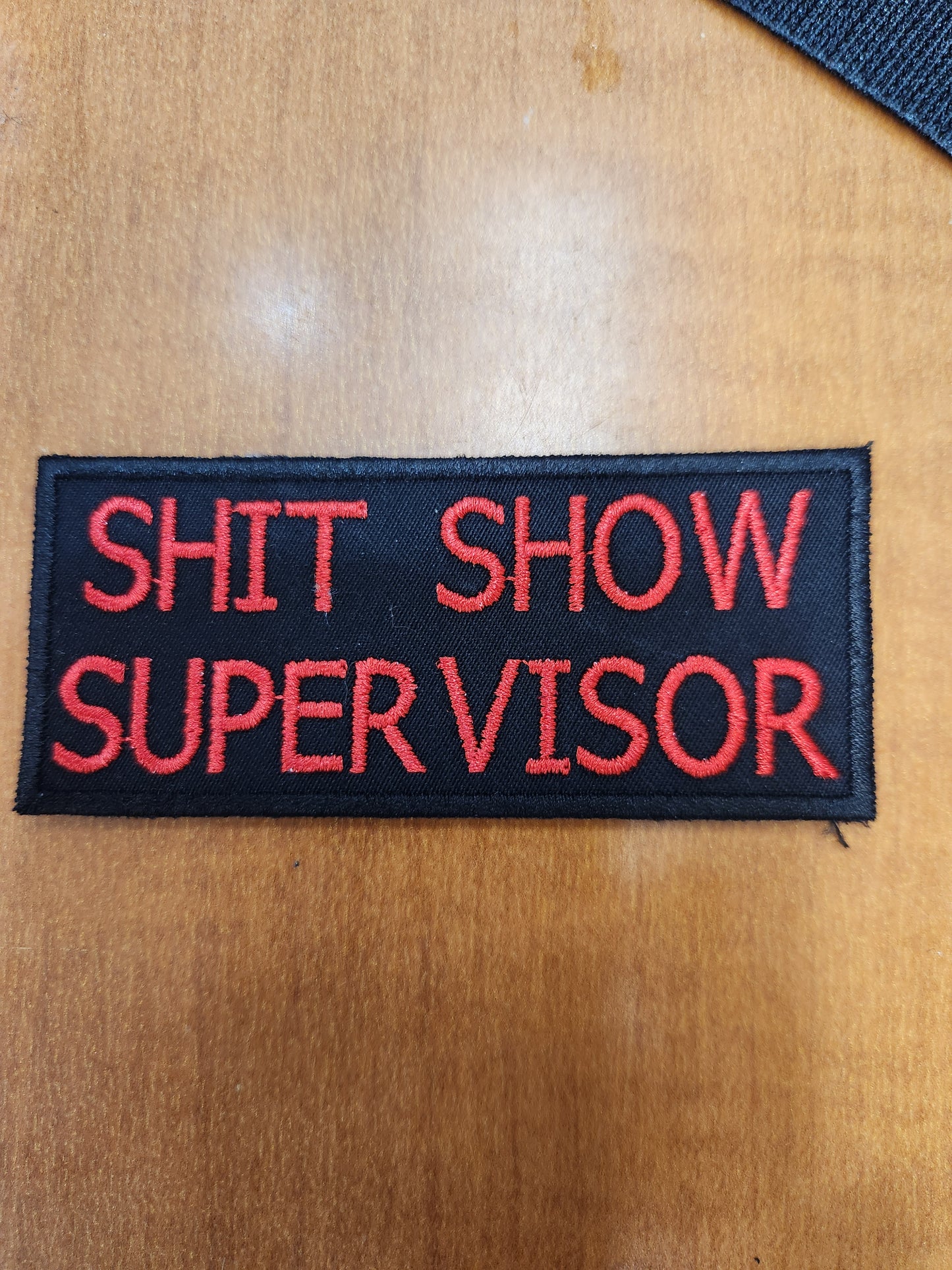 Shit show supervisor