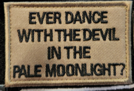 Ever dance with the devil