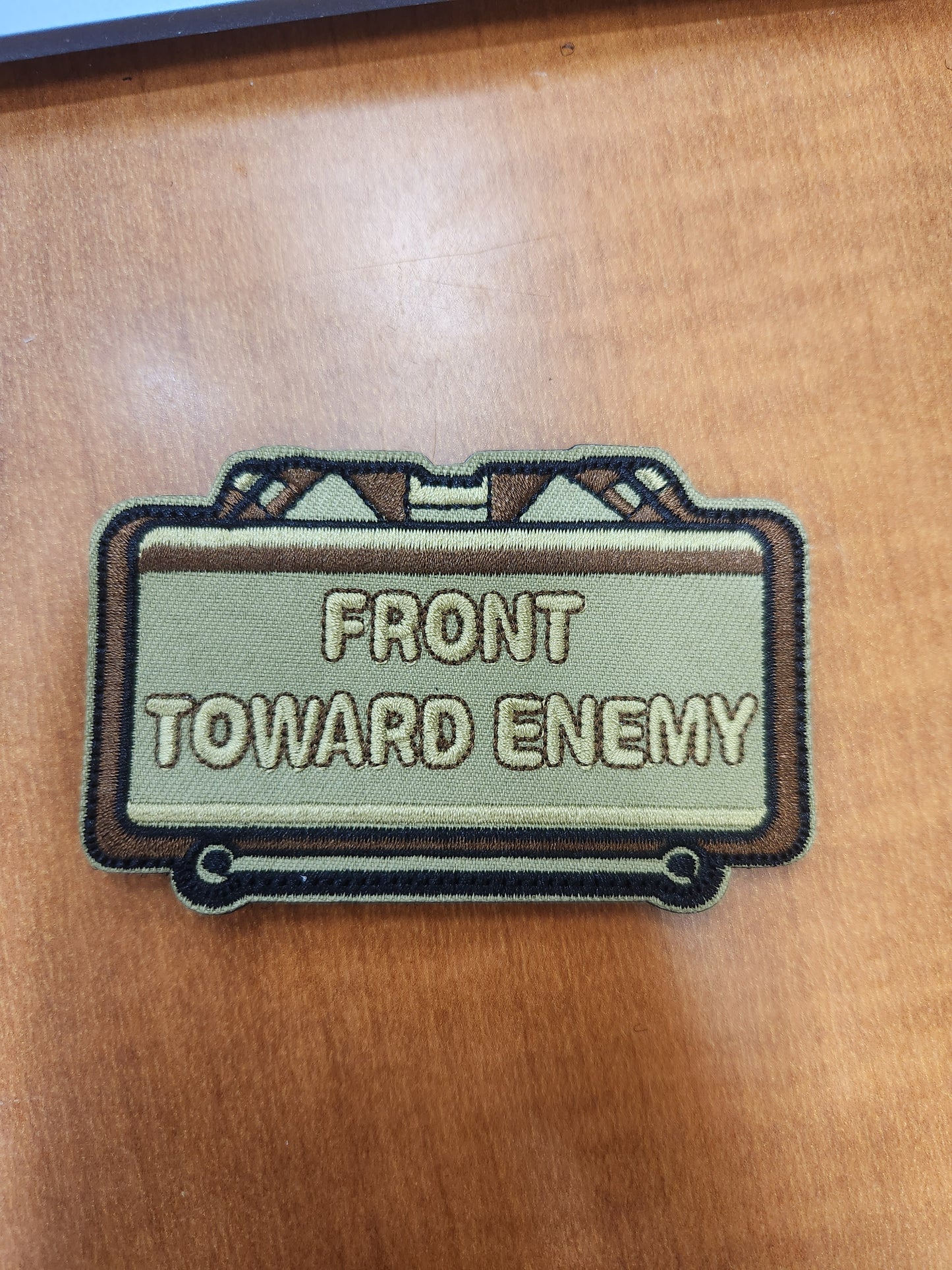 Front toward enemy