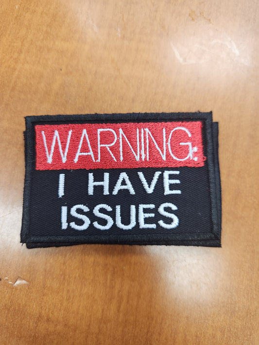 Warning I have issues