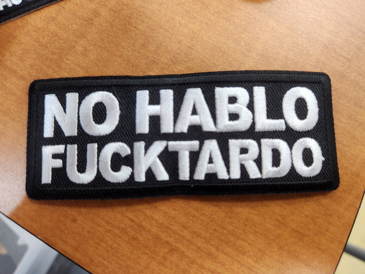 No hablo fucktardo