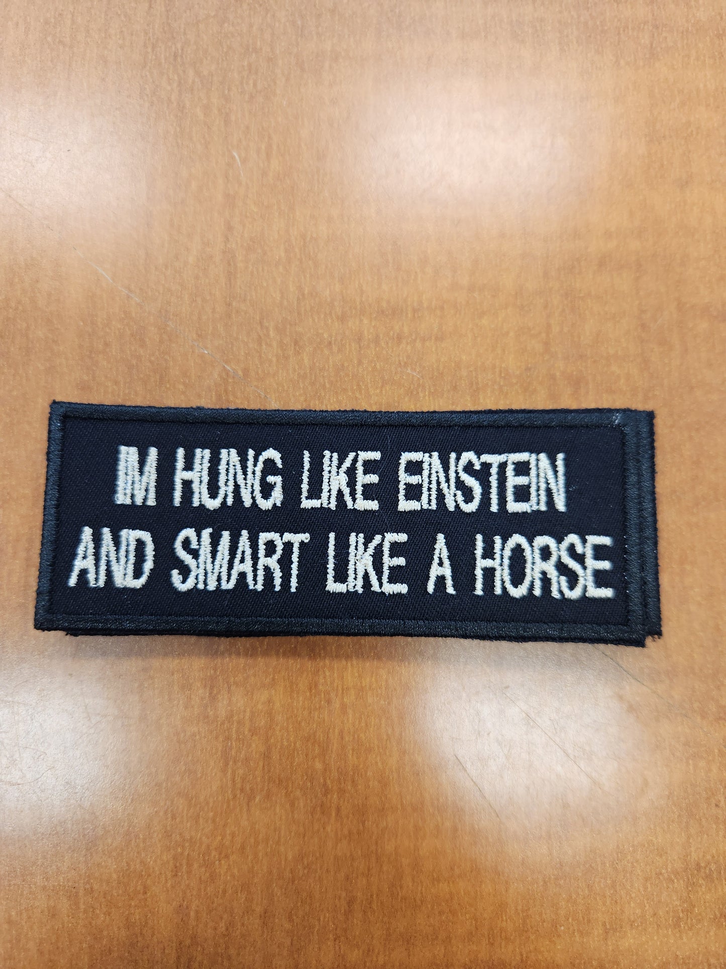 I'm hung like einstein