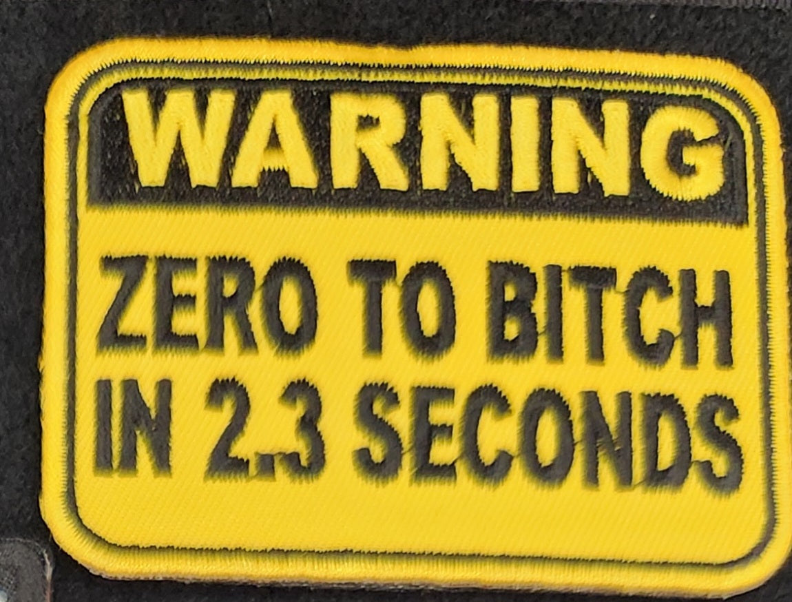 Warning zero to bitch