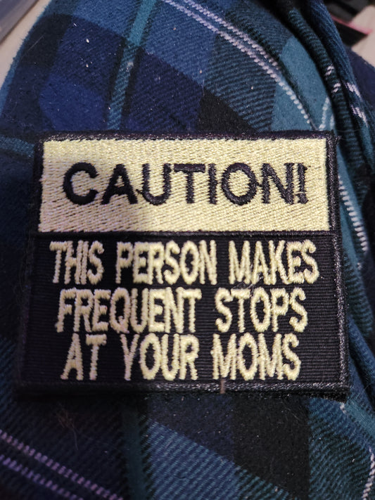 Caution this person makes frequent stops