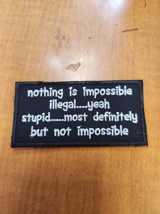 Nothing is impossible