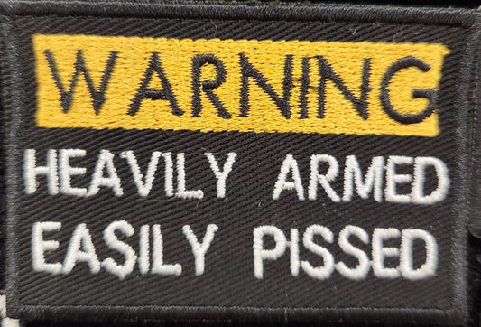 Warning heavily armed