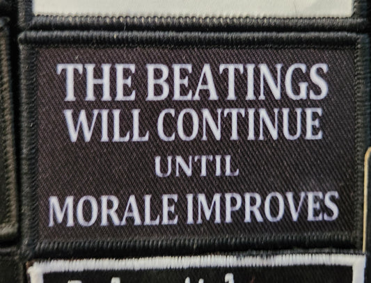 The beatings will continue